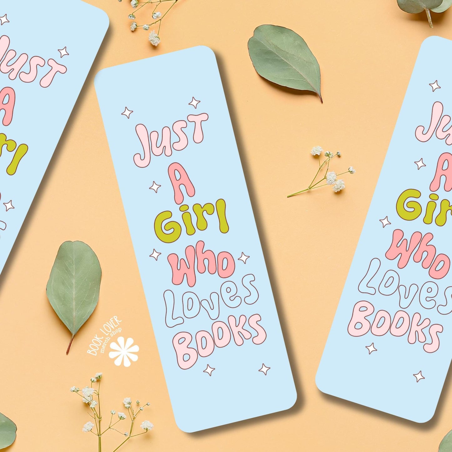 Just a Girl Who Loves Books / Bookish Bookmark / Book Lover Gift / Bookish Merch / Smut Reader / Reading Lover