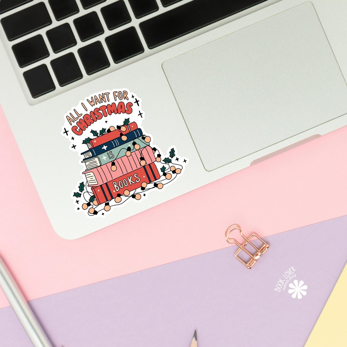 All I Want For Christmas is Books Stickers / Bookish Stickers / Book Lover Gift / Bookish Merch / Kindle Sticker / Smut Reader