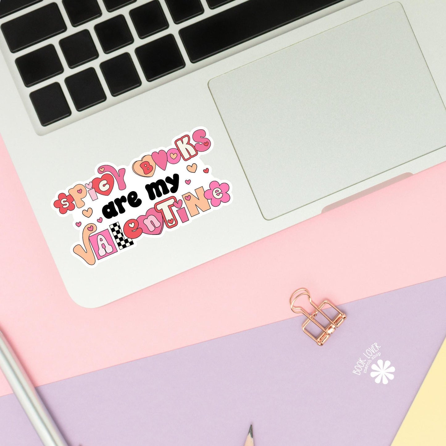 Spicy Books Are My Valentine Stickers / Bookish Stickers / Book Lover Gift / Bookish Merch / Kindle Sticker / Smut Reader / Reading Lover