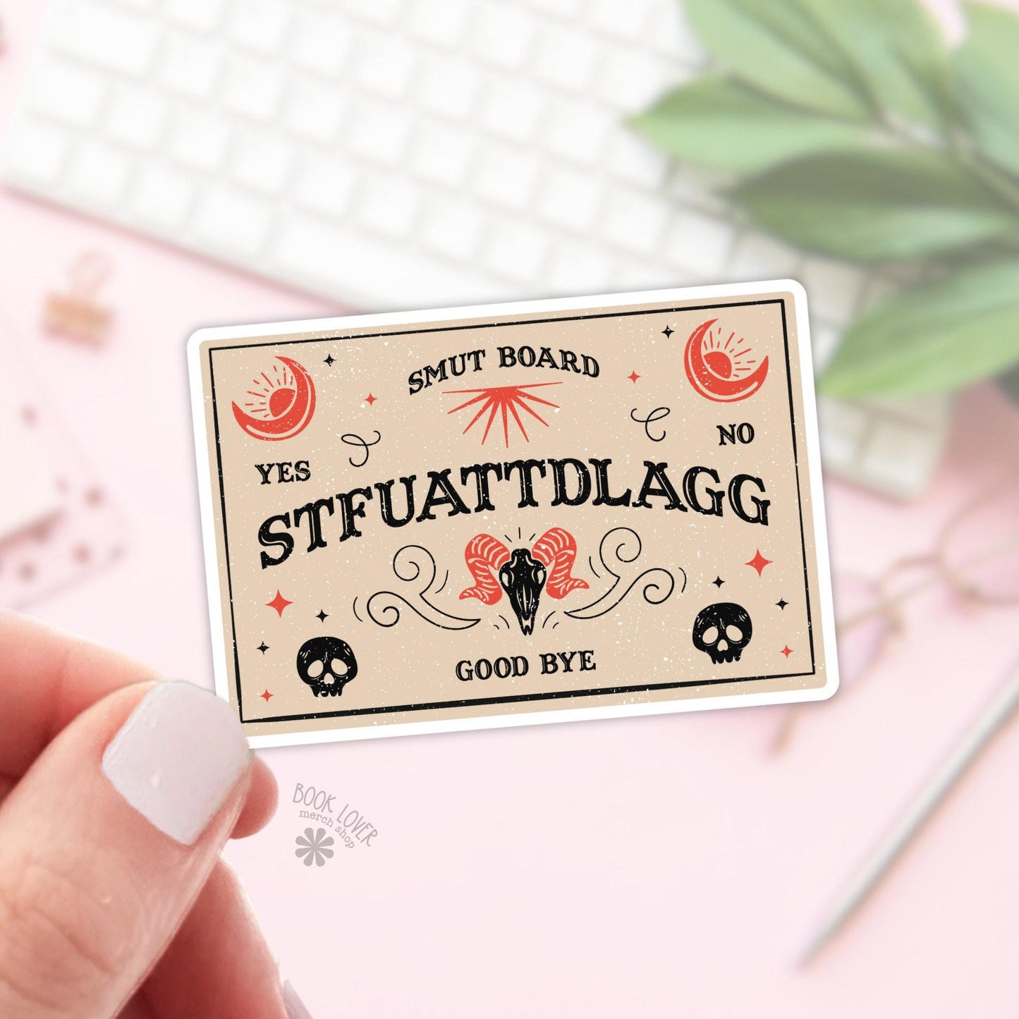 Smut Board STFUATTDLAGG Sticker / Bookish Stickers / Book Lover Gift / Bookish Merch / Kindle Sticker / Smut Reader / Reading Lover