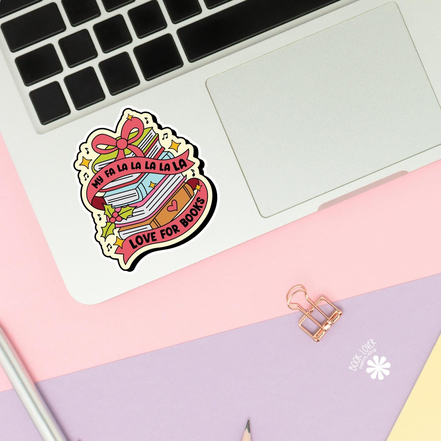My Fa La La La La La Love For Books Stickers / Bookish Stickers / Book Lover Gift / Bookish Merch / Kindle Sticker / Smut Reader