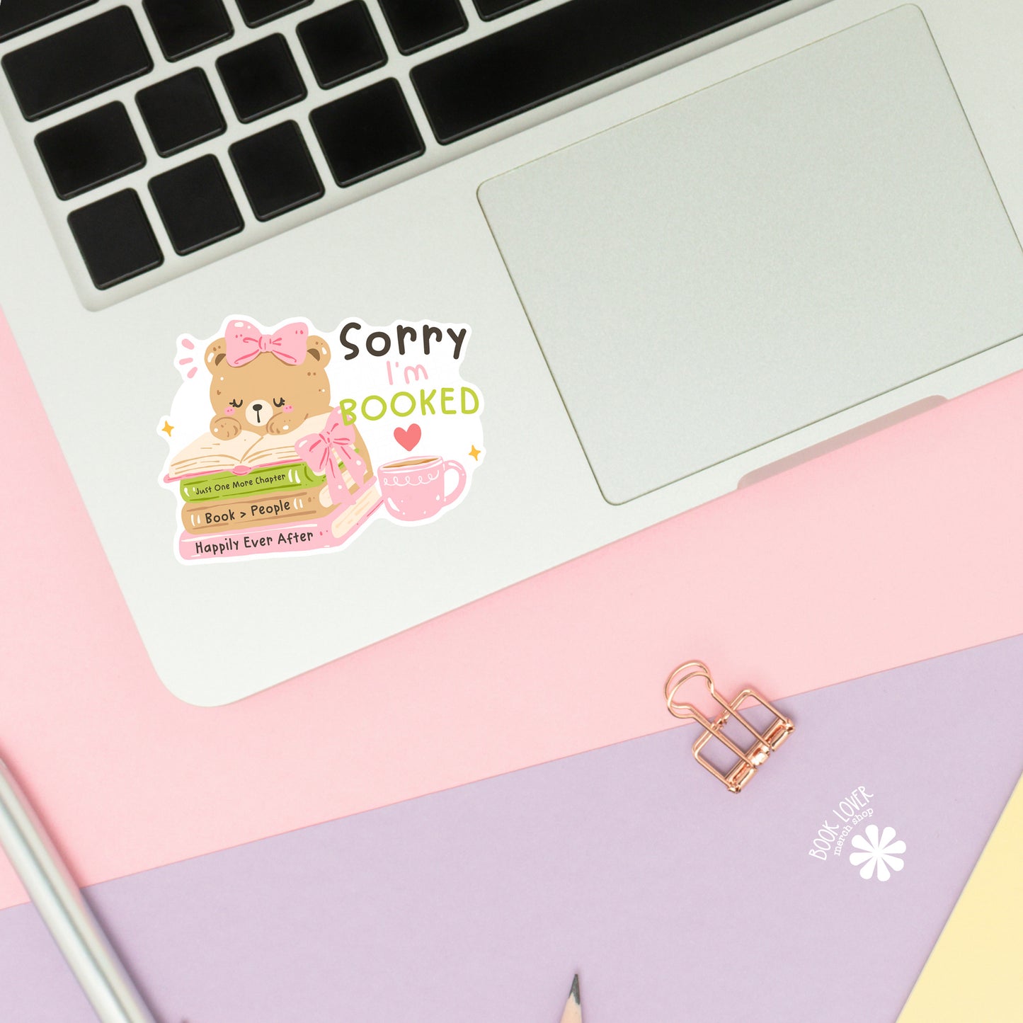 Sorry im Booked sticker close-up – matte finish – book lover vinyl decal