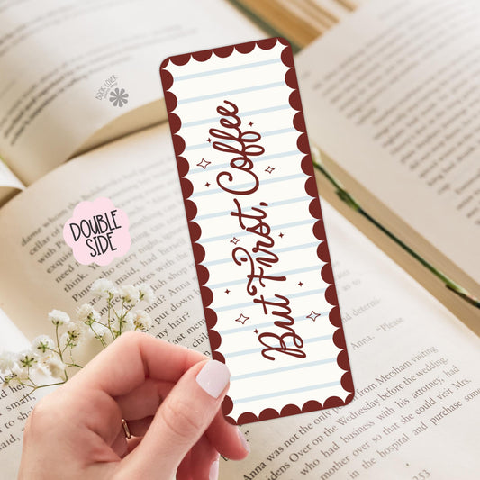 But First Coffee Bookmark / Coffee Lover Bookish Bookmark / Book Lover Gift / Bookish Merch / Smut Reader / Reading Lover