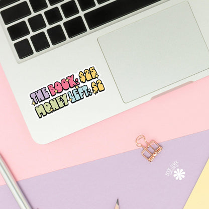 The Book Money Left Stickers / Bookish Stickers / Book Lover Gift / Bookish Merch / Kindle Sticker / Smut Reader / Reading Lover / E-Reader