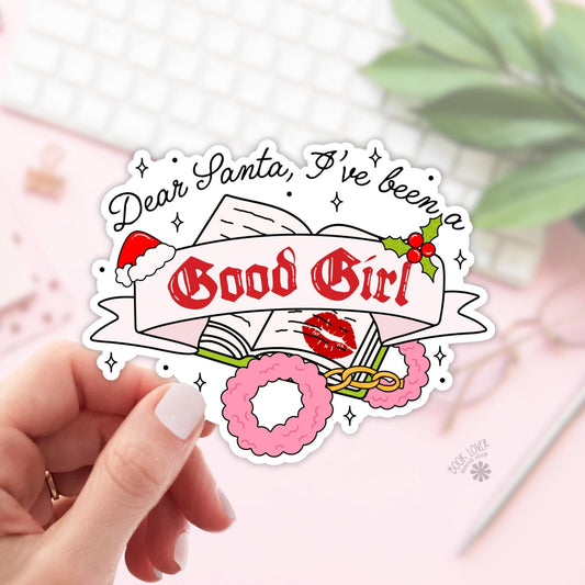Dear Santa I've Been a Good Girl Stickers / Bookish Stickers / Book Lover Gift / Bookish Merch / Kindle Sticker / Smut Reader