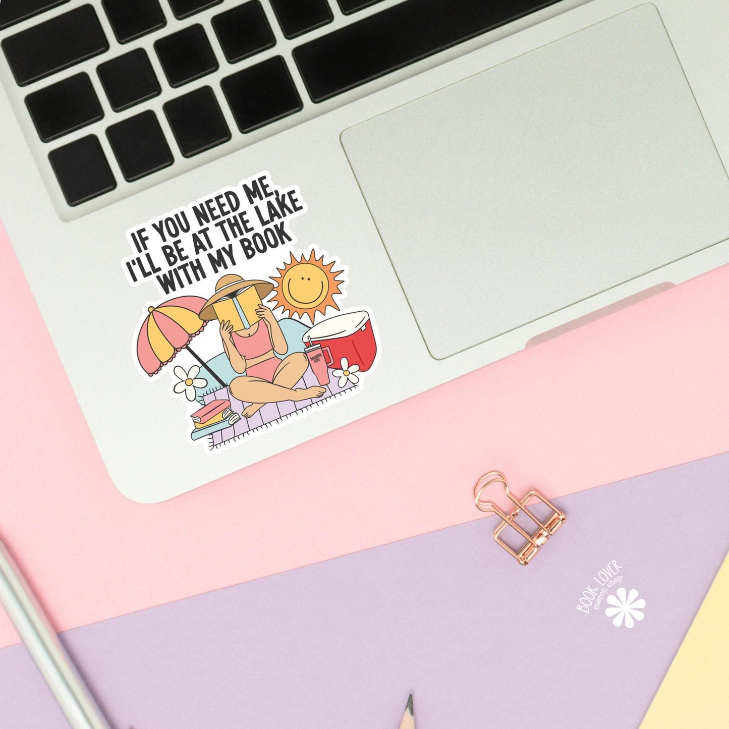If you Need Me, I'll Be At The Lake With My Book Stickers / Bookish Stickers / Book Lover Gift / Bookish Merch / Kindle Sticker