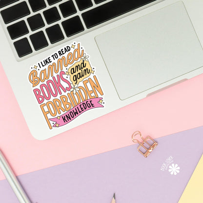 I Like to Read Banned Books and Gain Forbidden Knowledge Stickers / Bookish Merch Stickers / Book Lover Gift / Kindle Smut Reader Sticker