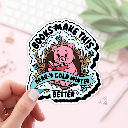 Books Make This Beary Cold Winter Better Stickers / Bookish Stickers / Book Lover Gift / Bookish Merch / Kindle Sticker / Reading Lover