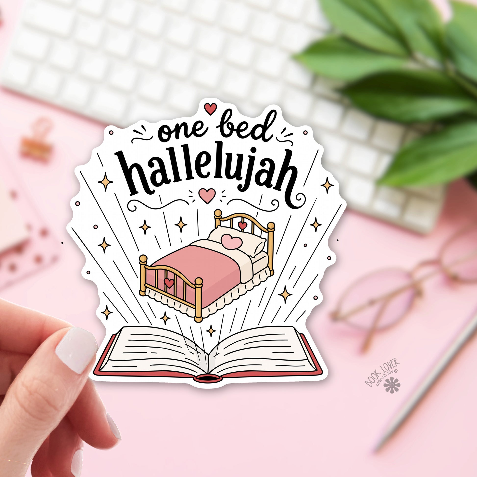 Only one bed bookish sticker – 3 inch vinyl die cut – romance reader gift