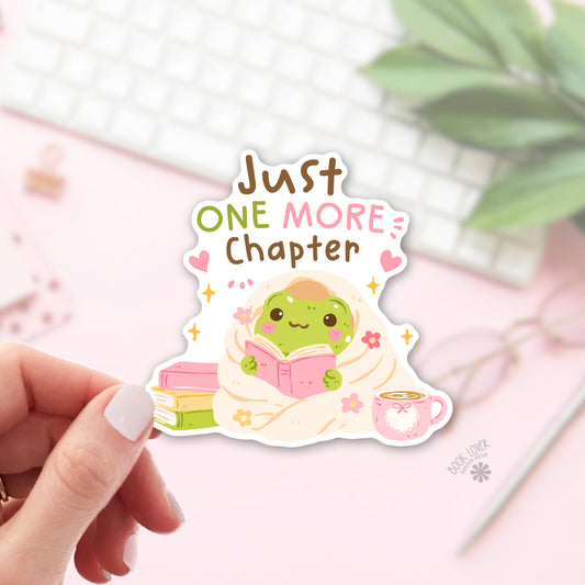 Just One More Chapter Bookish Sticker | Reader | Kindle Decal
