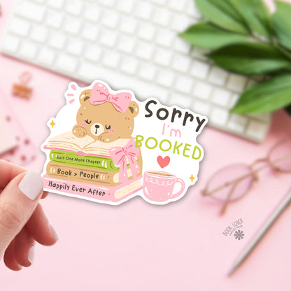 Sorry I'm Booked Sticker / Cute Coquette Bear Book Lover