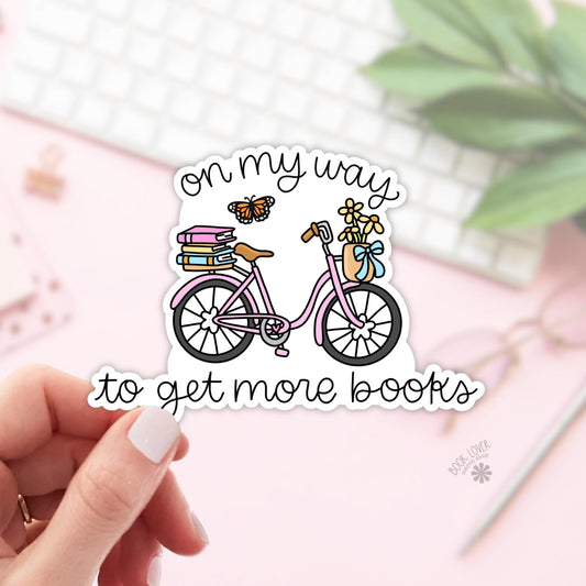 On My Way To Get More Books Stickers / Bookish Stickers / Book Lover Gift / Bookish Merch / Kindle Sticker / Reading Lover / E-Reader