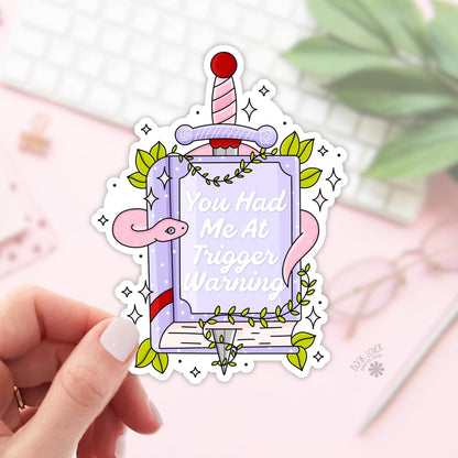 You Had Me At Trigger Warning Stickers / Bookish Stickers / Book Lover Gift / Bookish Merch / Kindle Sticker / Reading Lover / E-Reader