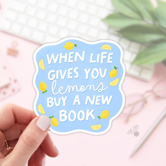 When Life Gives You Lemons Buy a New Book Stickers / Bookish Stickers / Book Lover Gift / Bookish Merch / Kindle Sticker / Reading Lover