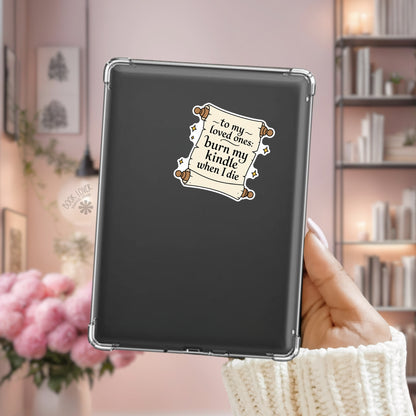 Burn My Kindle Bookish Sticker | Book Lover Gift | Reader Decal
