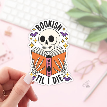 Bookish Til I Die Stickers / Bookish Stickers / Book Lover Gift / Bookish Merch / Kindle Sticker / Smut Reader / Reading Lover
