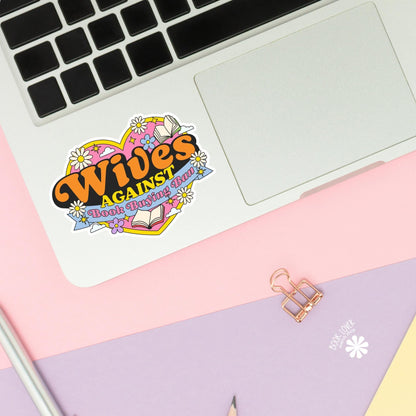 Wives Against Book Buying Ban Stickers / Bookish Stickers / Book Lover Gift / Bookish Merch / Kindle Sticker / Smut Reader / Reading Lover