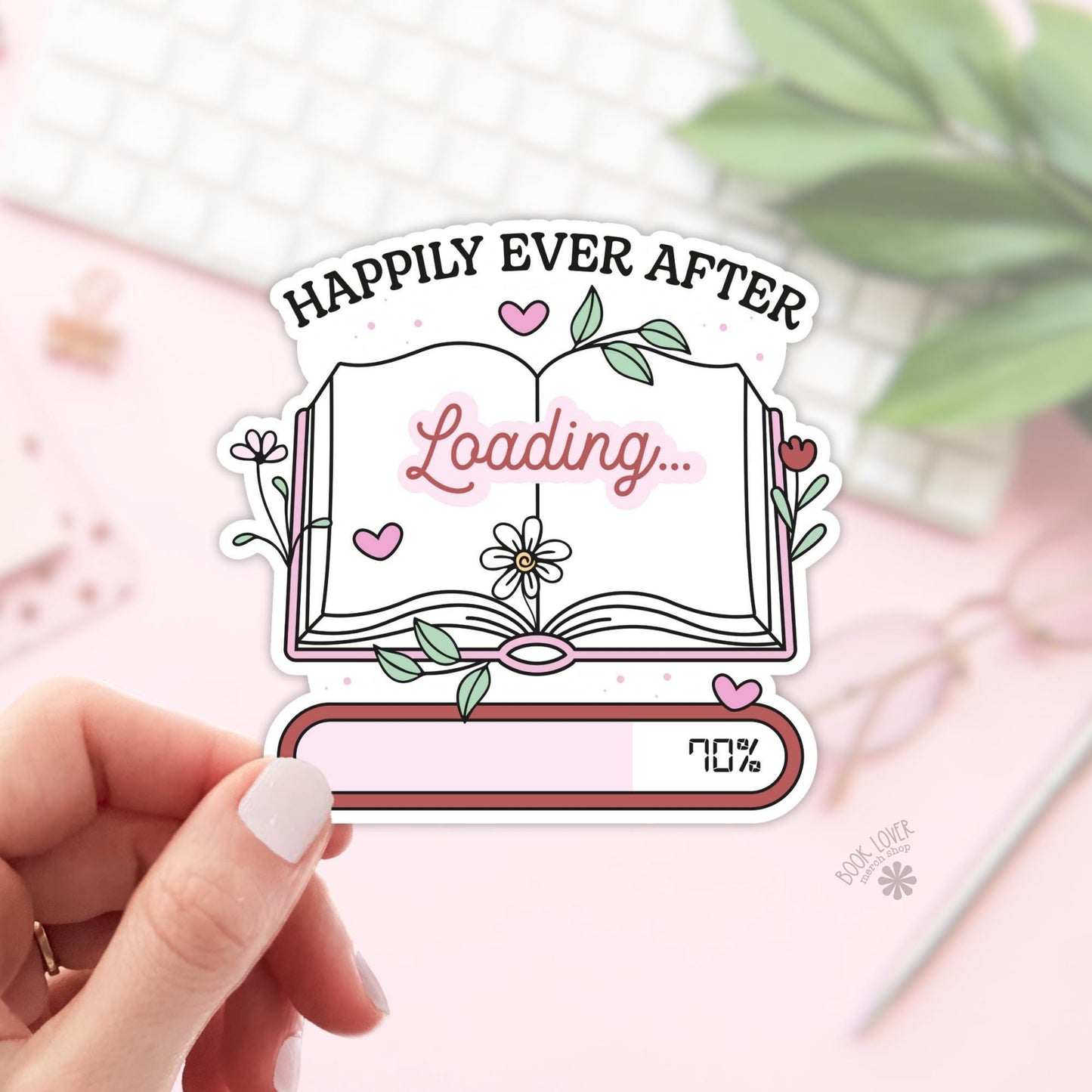 Happily Ever After Loading Stickers / Bookish Stickers / Book Lover Gift / Bookish Merch / Kindle Sticker / Smut Reader / Reading Lover