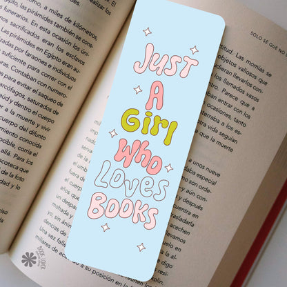 Just a Girl Who Loves Books / Bookish Bookmark / Book Lover Gift / Bookish Merch / Smut Reader / Reading Lover