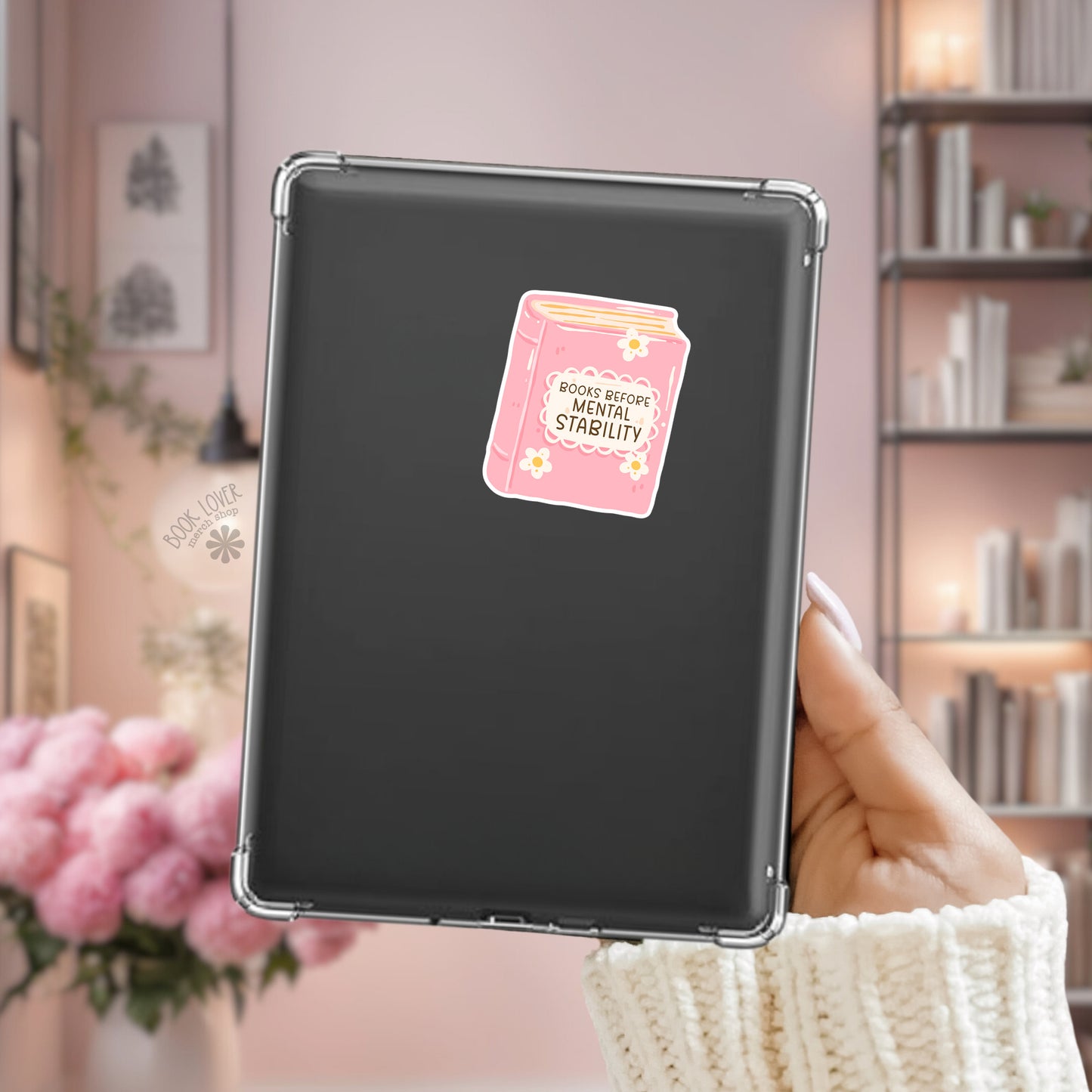 Books Before Mental Stability Kindle sticker on desk – bookish humor decal