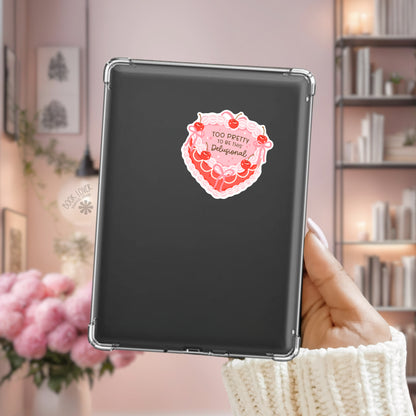 Too Pretty to Be Delusional Kindle sticker on desk – bookish reader decal