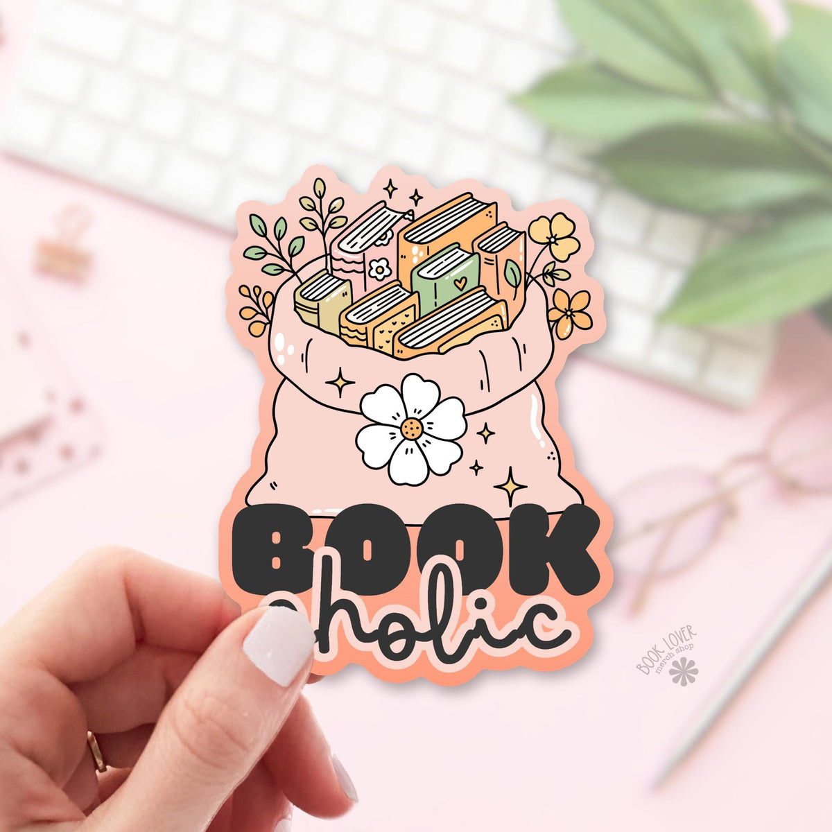 Bookaholic Flower Sack bookish sticker, vinyl die cut, book lover gift