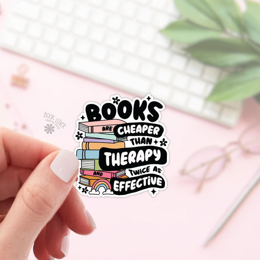 Books are Cheaper than Therapy Sticker / Bookish Stickers / Book Lover Gift / Bookish Merch / Kindle Sticker / Smut Reader / Reading Lover