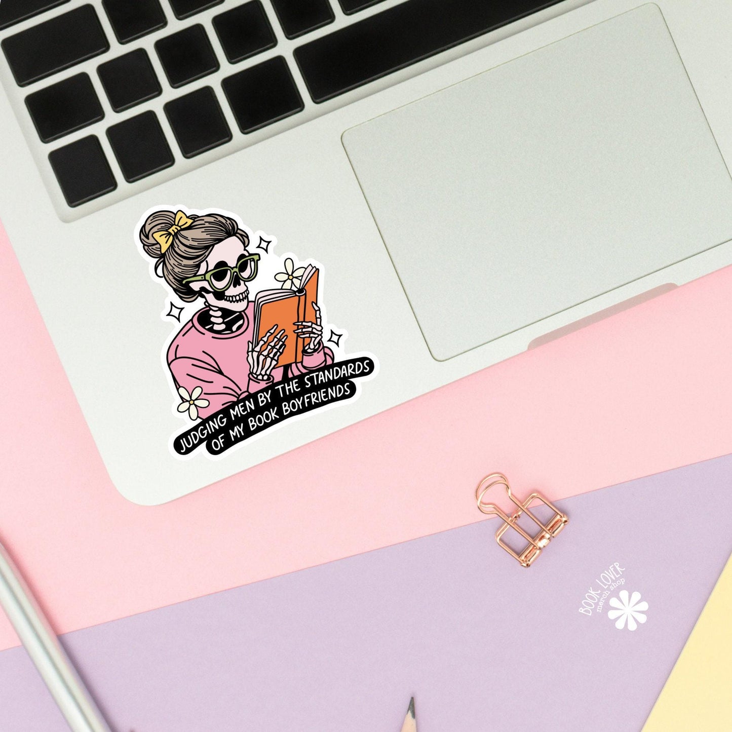 Judging Men By The Standards of my Book Boyfriends Stickers / Bookish Stickers / Book Lover Gift / Bookish Merch / Kindle Sticker