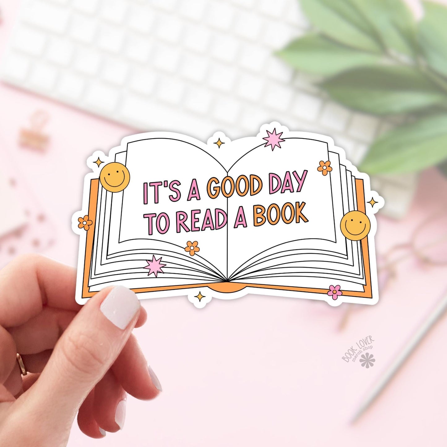Good Day To Read a Book Stickers / Bookish Stickers / Book Lover Gift / Bookish Merch / Kindle Sticker / Smut Reader / Reading Lover