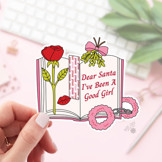 Dear Santa I've Been a Good Girl Stickers / Bookish Stickers / Book Lover Gift / Bookish Merch / Kindle Sticker / Smut Reader