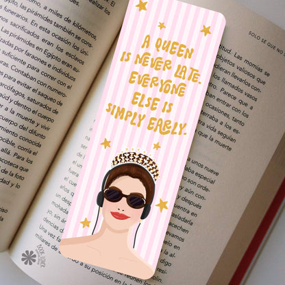 A Queen is Never Late Bookmark / Princess Bookish Bookmark / Book Lover Gift / Bookish Merch / Romance Reader / Reading Lover