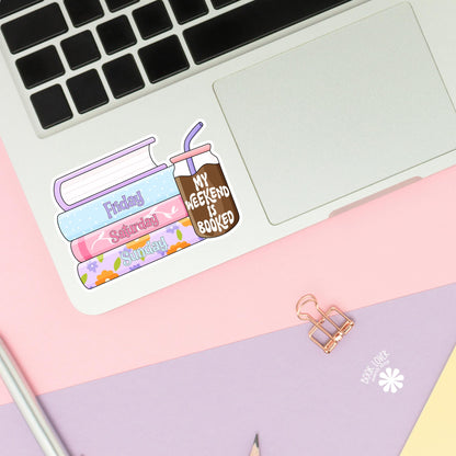 My Weekend is Booked Stickers / Bookish Stickers / Book Lover Gift / Bookish Merch / Kindle Sticker / Reading Lover / E-Reader