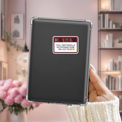 Emotionally Recovering Kindle sticker on desk, bookish decal