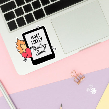 Most Likely Reading Smut Stickers / Bookish Stickers / Book Lover Gift / Bookish Merch / Kindle Sticker / Smut Reader / Reading Lover