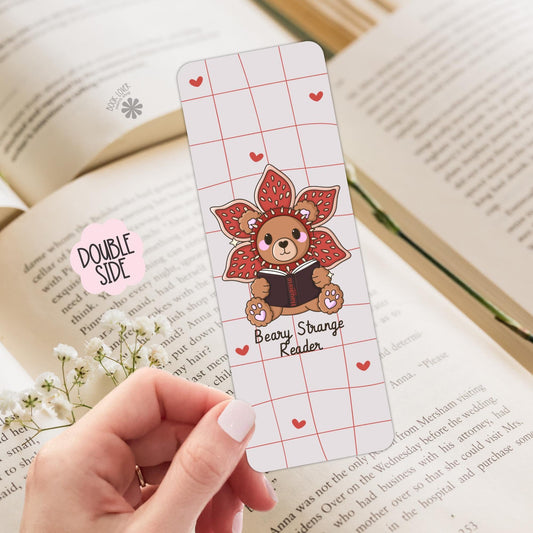 Beary Strange Reader Bookmark / Bear Bookish Bookmark / Book Lover Gift / Bookish Merch / Smut Reader / Reading Lover
