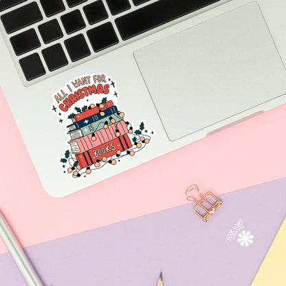 All I Want For Christmas is Books Stickers / Bookish Stickers / Book Lover Gift / Bookish Merch / Kindle Sticker / Smut Reader