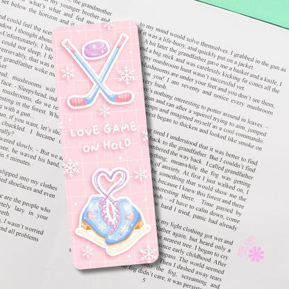 Love Game on Hold Hockey Romance Girlie Bookish Bookmark / Winter Bookish Bookmark / Book Lover Gift / Bookish Merch / Reading Lover