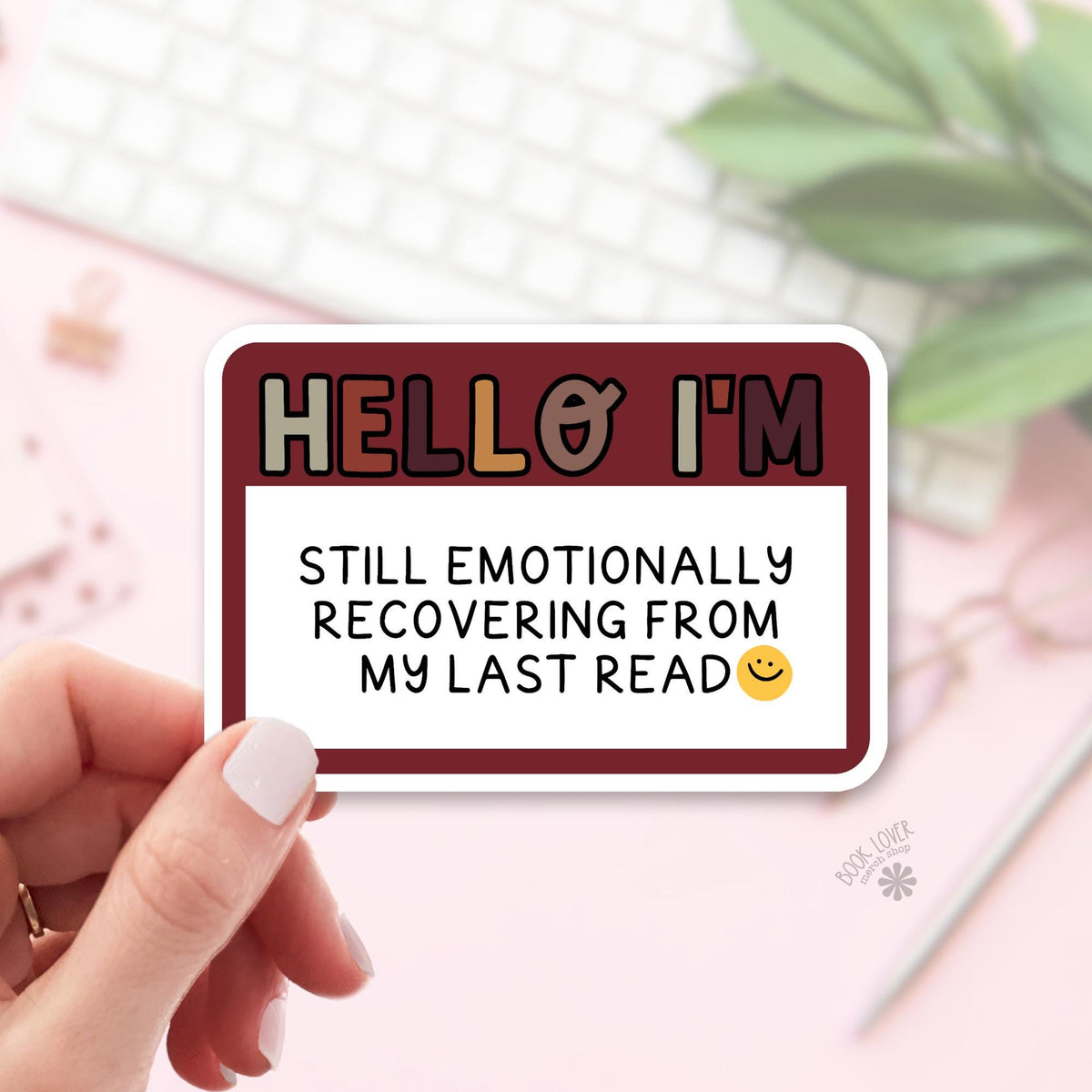 Emotionally Recovering bookish sticker, vinyl die cut, funny reader gift