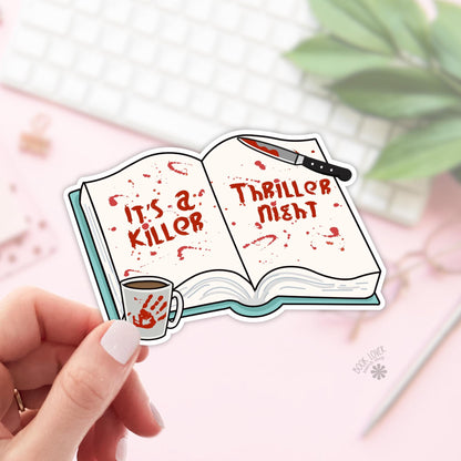 It's a Killer Thriller Night Stickers / Bookish Stickers / Book Lover Gift / Bookish Merch / Kindle Sticker / Smut Reader / Reading Lover