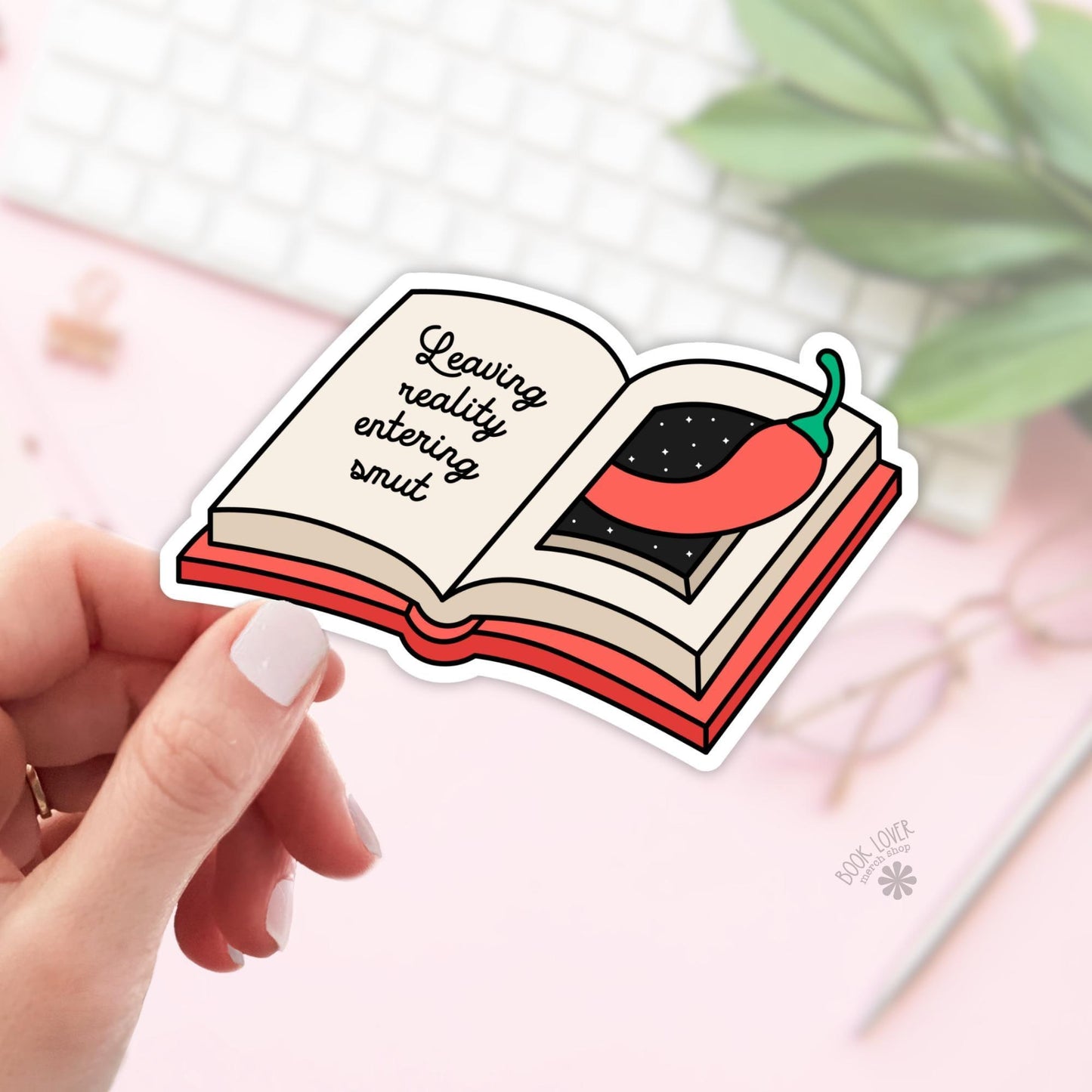 Leaving Reality Entering Smut Stickers / Bookish Stickers / Book Lover Gift / Bookish Merch / Kindle Sticker / Smut Reader / Reading Lover