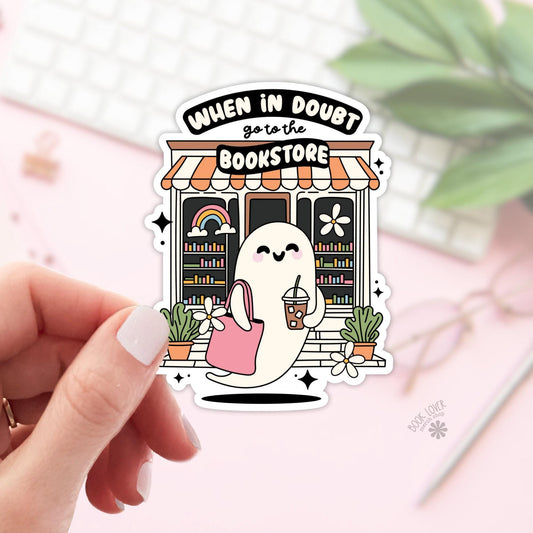 When In Doubt Go To The Bookstore Stickers / Bookish Stickers / Book Lover Gift / Bookish Merch / Kindle Sticker / Reading Smut Reader