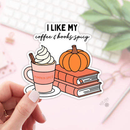 I Like My Coffee & Books Spicy Stickers / Bookish Stickers / Book Lover Gift / Bookish Merch / Kindle Sticker / Smut Reader / Reading Lover