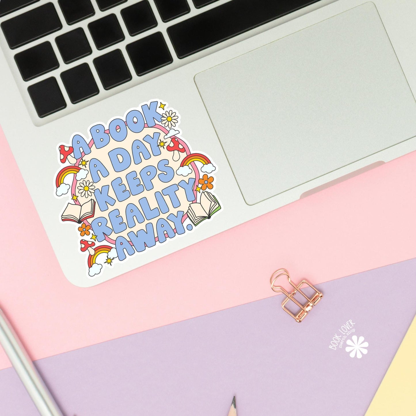 A book A Day Keeps Reality Away Stickers / Bookish Stickers / Book Lover Gift / Bookish Merch / Kindle Sticker / Smut Reader / Reading Lover