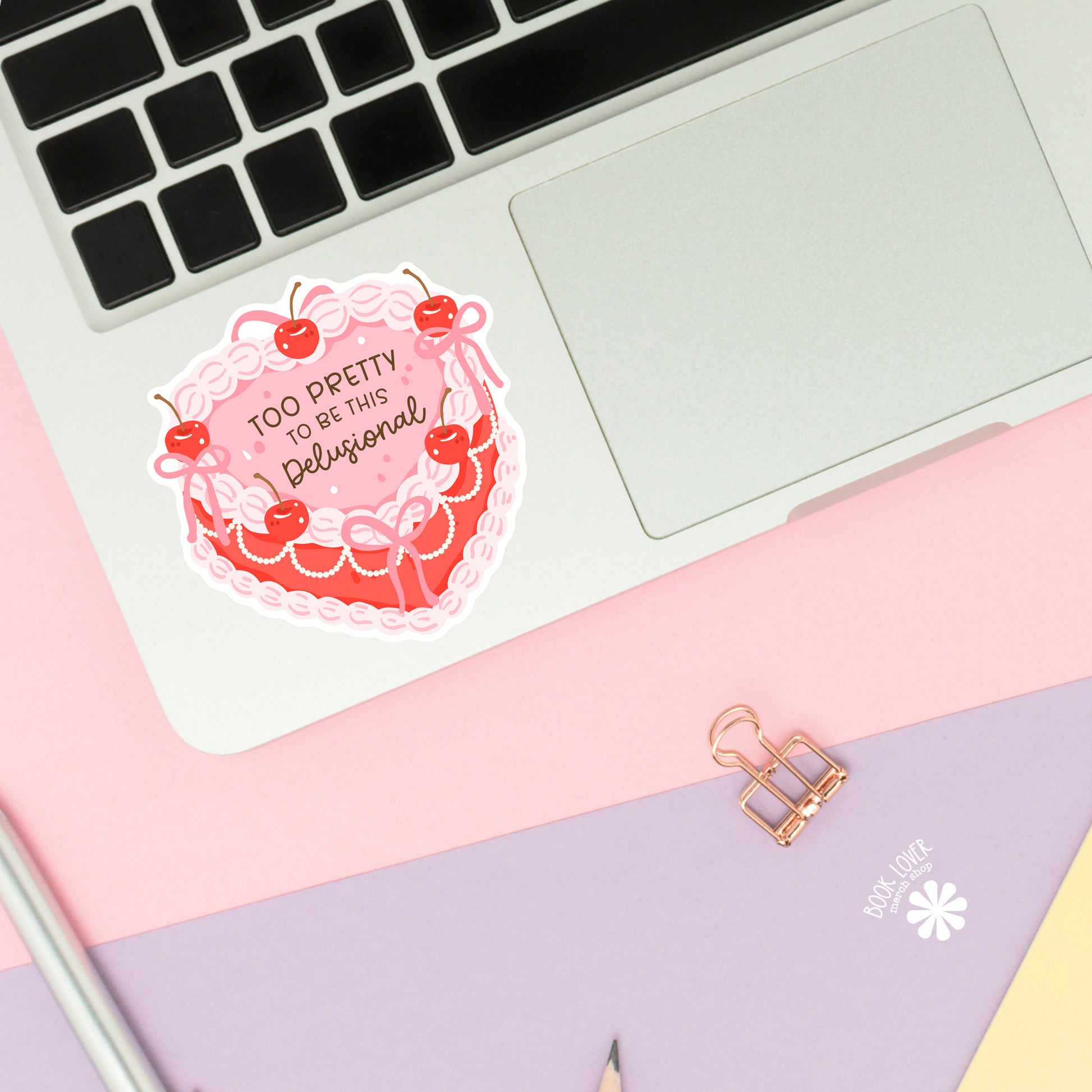 Too Pretty to Be Delusional sticker close-up – matte finish – book lover vinyl decal
