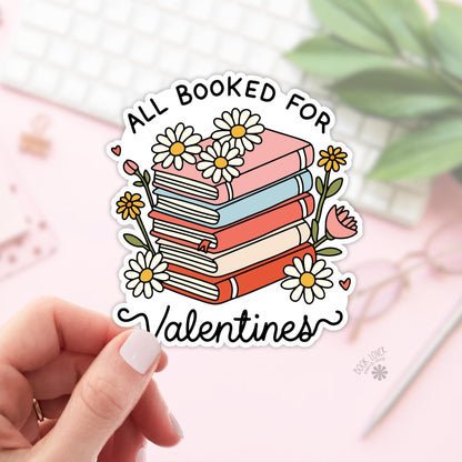 All Booked for Valentines Stickers / Bookish Stickers / Book Lover Gift / Bookish Merch / Kindle Sticker / Smut Reader / Reading Lover