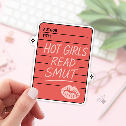 Hot Girls Read Smut Stickers / Bookish Stickers / Book Lover Gift / Bookish Merch / Kindle Sticker / Smut Reader / Reading Lover / E-Reader