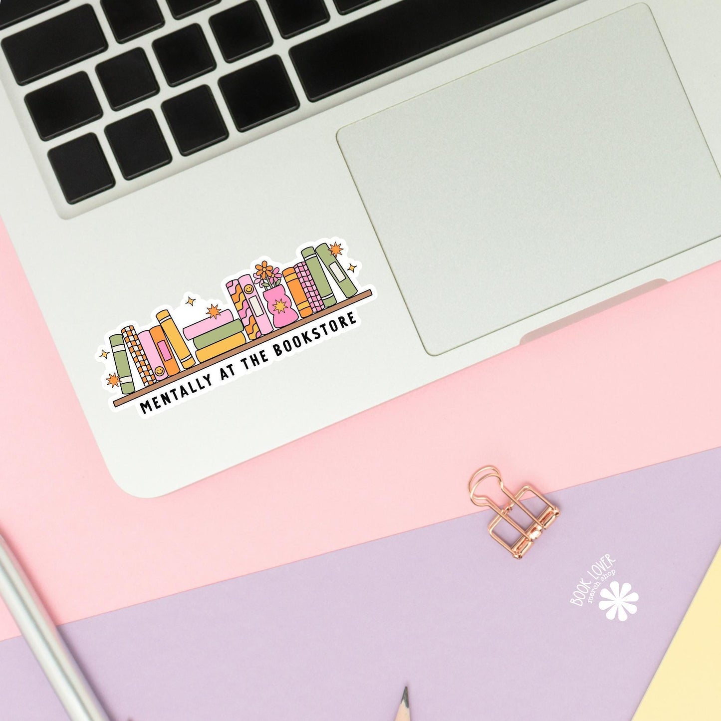 Mentally At The Bookstore Stickers / Bookish Stickers / Book Lover Gift / Bookish Merch / Kindle Sticker / Smut Reader / Reading Lover