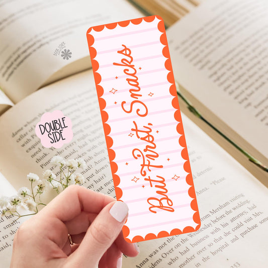 But First Snacks Bookish Bookmark / Emotional Support Bookish Bookmark / Book Lover Gift / Bookish Merch / Smut Reader / Reading Lover