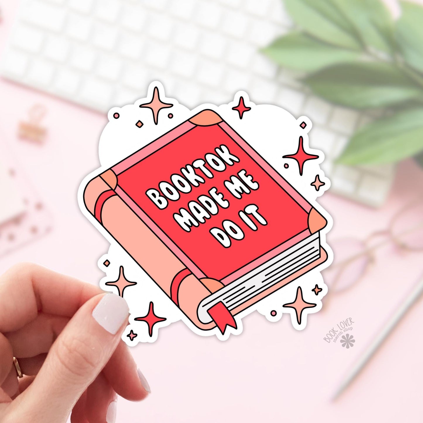 Booktok Made Me Do It Stickers / Bookish Stickers / Book Lover Gift / Bookish Merch / Kindle Sticker / Smut Reader / Reading Lover