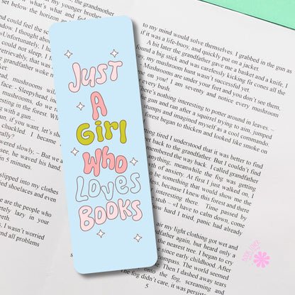 Just a Girl Who Loves Books / Bookish Bookmark / Book Lover Gift / Bookish Merch / Smut Reader / Reading Lover